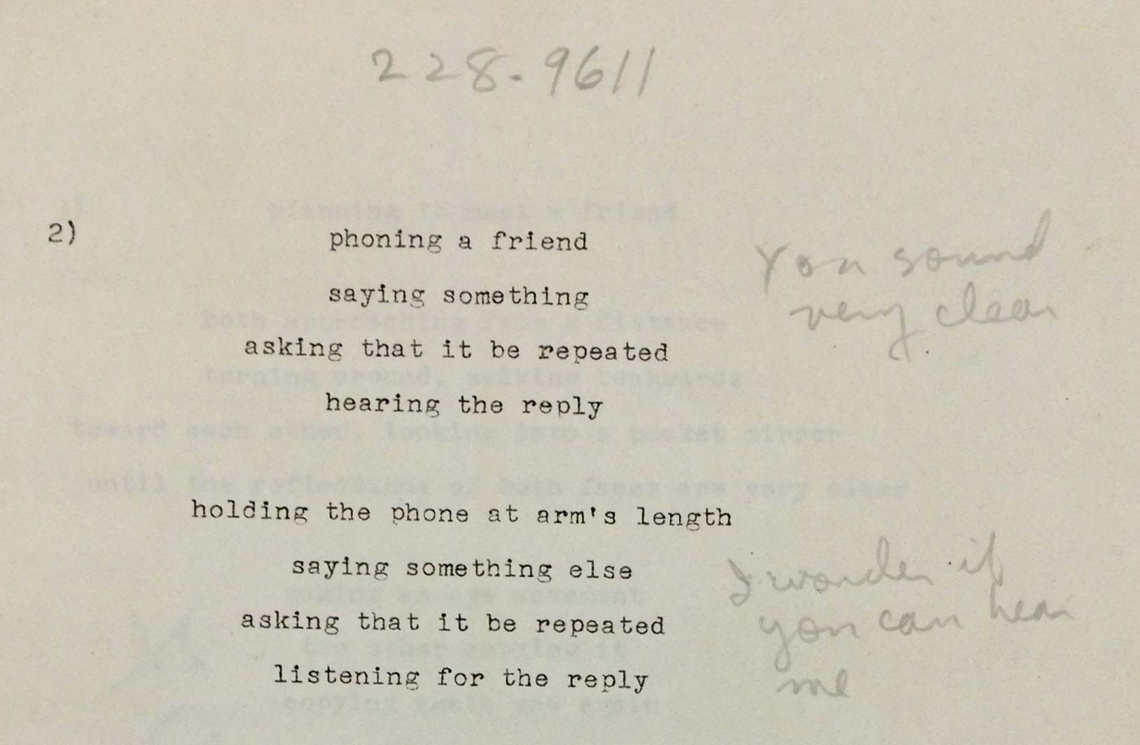 Detail of page 5 of the program for Allan Kaprow’s Routine(1973) with handwritten notes by a participant during Kaprow’s residencyat the Portland Center for the Visual Arts, December 1973.** AllanKaprow Papers, ca. 1940–1997 (980063), box 24, folder 9, Los Angeles,Getty Research Institute. A relic of one person’s realization ofRoutine in Portland with a local phone number scrawled at the top andthe dialogue filled in.